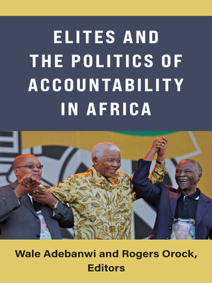 cover image of Elites and the Politics of Accountability in Africa